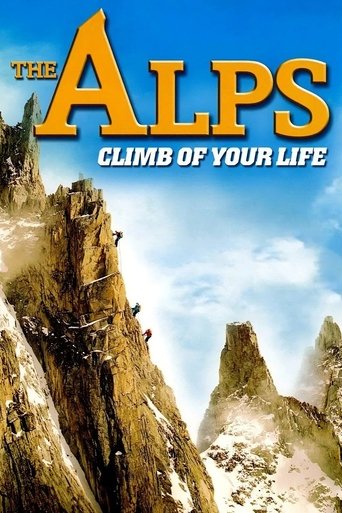 Watch The Alps - Climb of Your Life 2007 poster