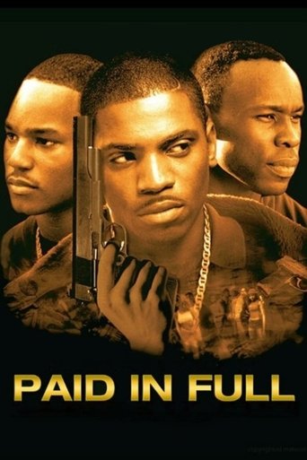 Watch Paid in Full 2002 poster