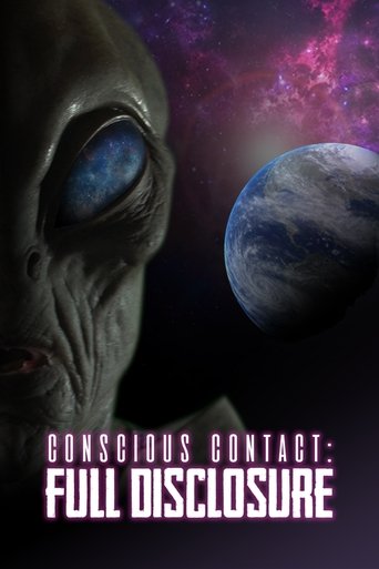Watch Conscious Contact: Full Disclosure 2021 poster