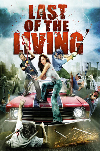Watch Last of the Living 2009 poster