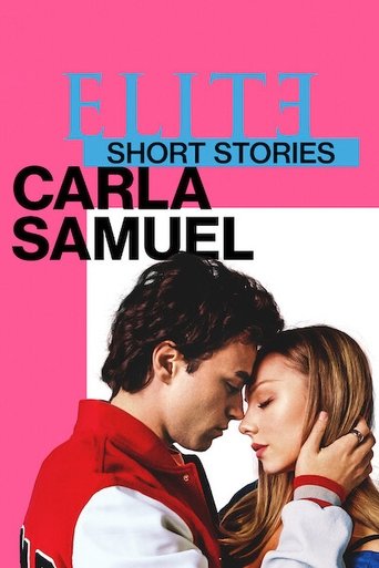 Watch Elite Short Stories: Carla Samuel 2021 poster