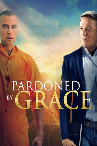 Watch Pardoned by Grace 2022 poster