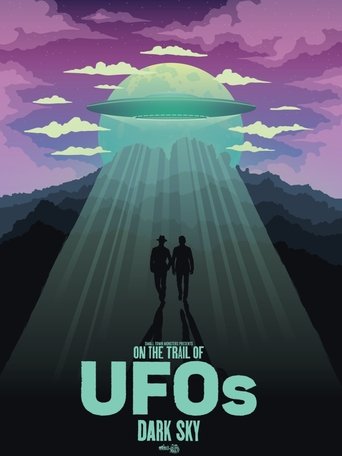 Watch On the Trail of UFOs: Dark Sky 2021 poster