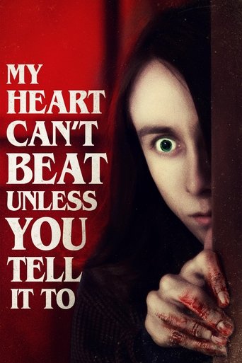 Watch My Heart Can't Beat Unless You Tell It To 2020 poster