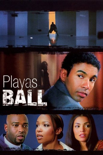Watch Playas Ball 2007 poster