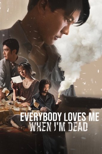 Everybody Loves Me When I'm Dead 2025