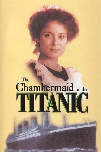 Watch The Chambermaid on the Titanic 1997 poster