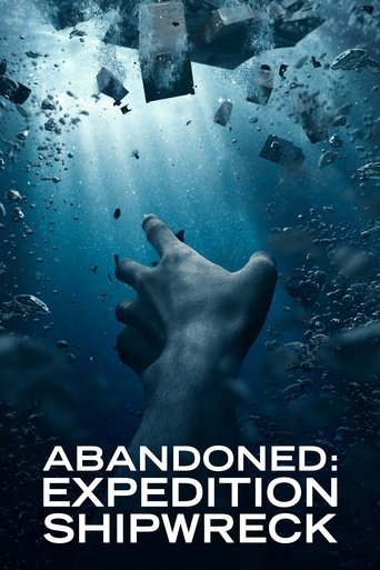 Watch Abandoned: Expedition Shipwreck 2021 poster