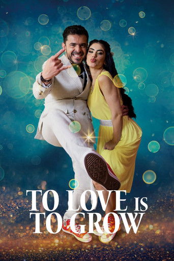 Watch To Love Is To Grow 2023 poster