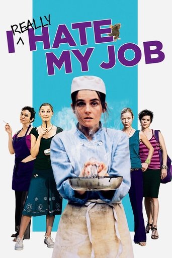 Watch I Really Hate My Job 2007 poster