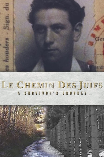Watch Le Chemin des Juifs: A Survivor's Journey 2019 poster