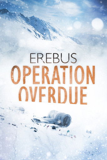 Watch Erebus: Operation Overdue 2014 poster