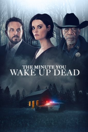 Watch The Minute You Wake Up Dead 2022 poster