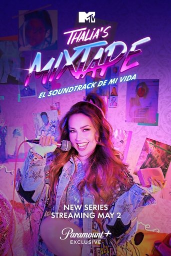 Watch Thalia's Mixtape: El Soundtrack de mi Vida 2023 poster