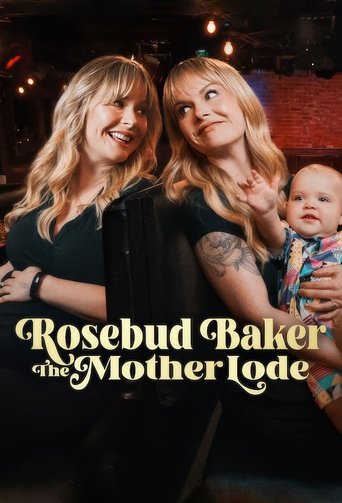 Watch Rosebud Baker: The Mother Lode 2025 poster