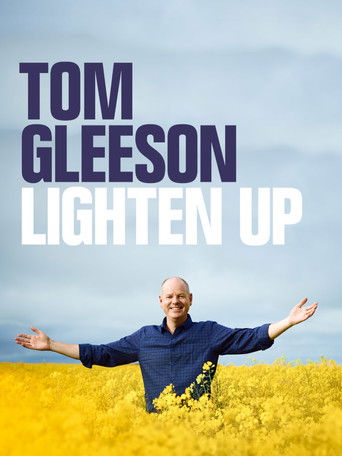 Watch Tom Gleeson: Lighten Up 2021 poster