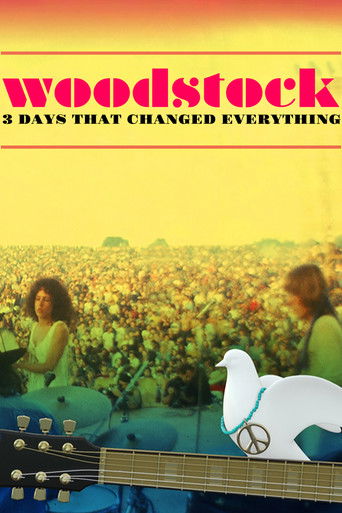 Watch Woodstock: 3 Days That Changed Everything 2019 poster