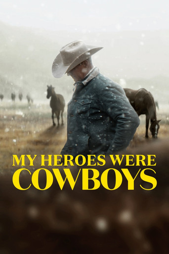 Watch My Heroes Were Cowboys 2021 poster
