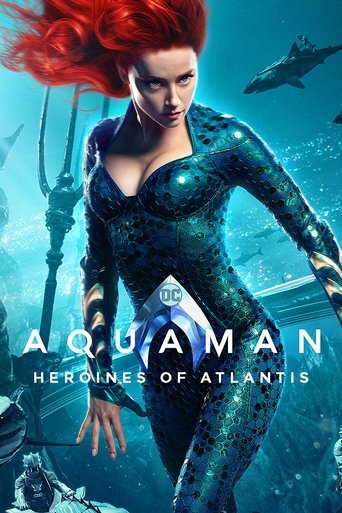 Watch Aquaman: Heroines of Atlantis 2019 poster