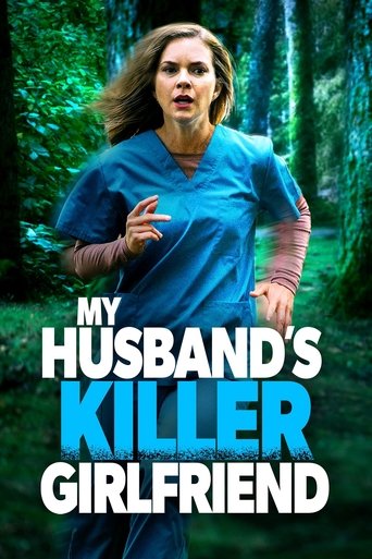 Watch My Husband's Killer Girlfriend 2021 poster