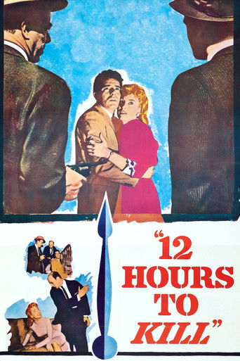 Watch Twelve Hours to Kill 1960 poster