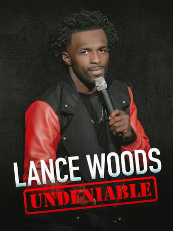 Watch Lance Woods: Undeniable 2021 poster
