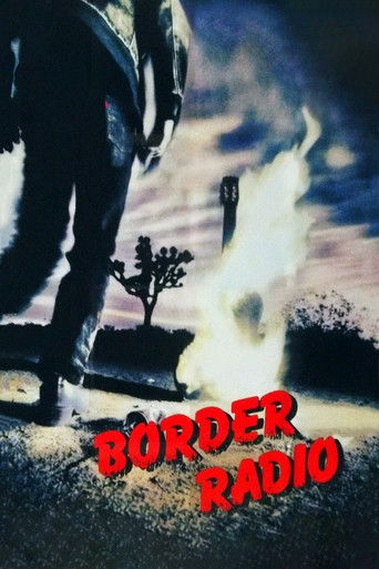 Watch Border Radio 1987 poster
