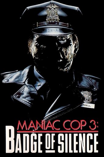 Watch Maniac Cop 3: Badge of Silence 1992 poster