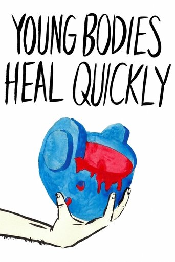 Watch Young Bodies Heal Quickly 2014 poster