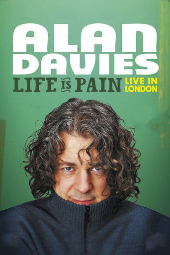 Watch Alan Davies: Life Is Pain 2013 poster