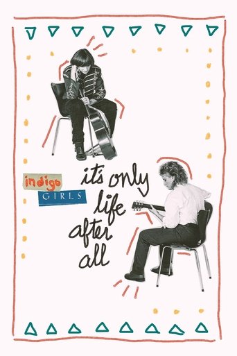 Watch Indigo Girls: It's Only Life After All 2024 poster