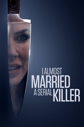 Watch I Almost Married a Serial Killer 2019 poster
