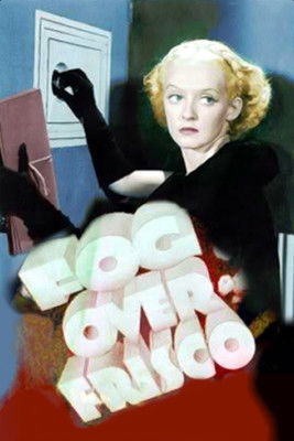 Watch Fog Over Frisco 1934 poster