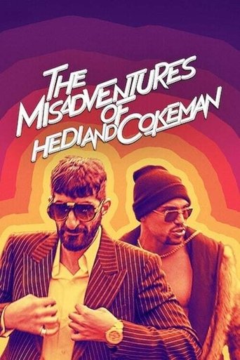 Watch The Misadventures of Hedi and Cokeman 2021 poster