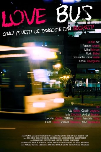 Watch Love Bus: Five Love Stories from Bucharest 2014 poster