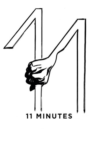 Watch 11 Minutes 2015 poster