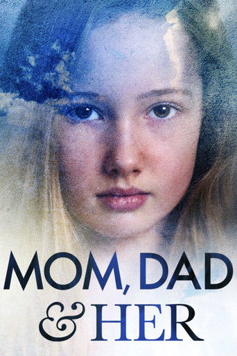 Watch Mom, Dad and Her 2008 poster