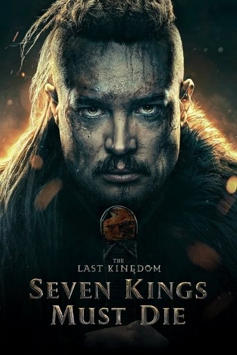 Watch The Last Kingdom: Seven Kings Must Die 2023 poster