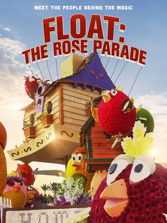 Watch Float: The Rose Parade 2019 poster