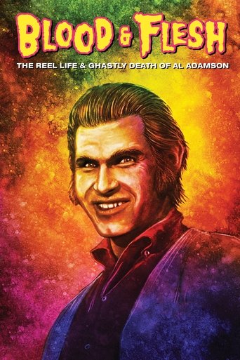 Watch Blood & Flesh: The Reel Life & Ghastly Death of Al Adamson 2019 poster