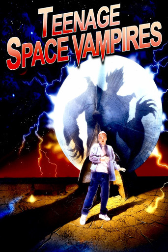 Watch Teenage Space Vampires 1999 poster