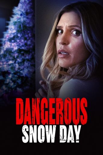 Watch Dangerous Snow Day 2021 poster