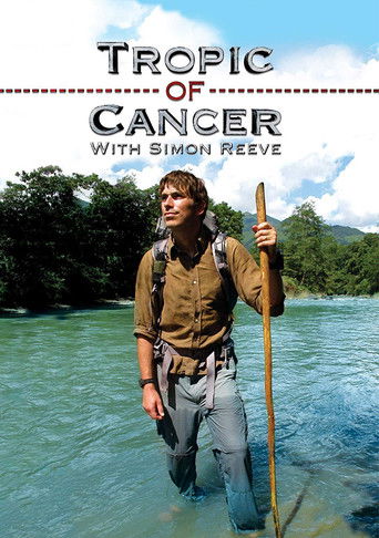 Watch Tropic of Cancer with Simon Reeve 2010 poster