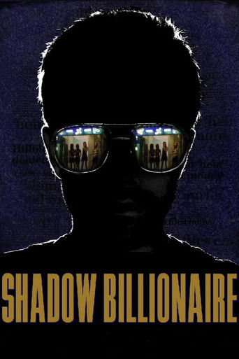 Watch Shadow Billionaire 2009 poster