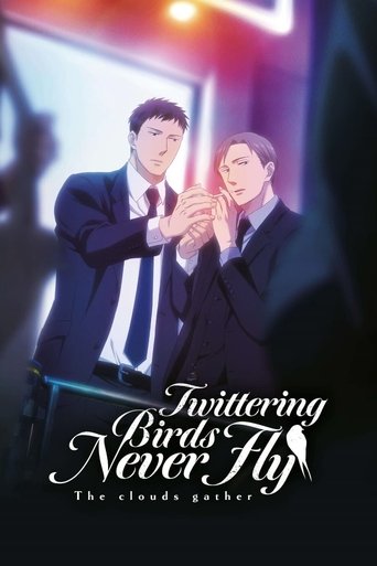 Watch Twittering Birds Never Fly: The Clouds Gather 2020 poster