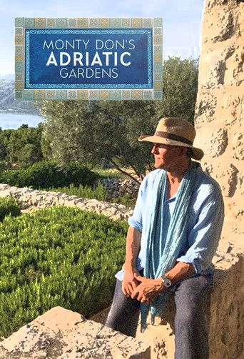 Watch Monty Don's Adriatic Gardens 2022 poster