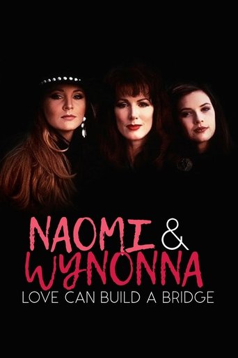 Watch Naomi & Wynonna: Love Can Build a Bridge 1995 poster