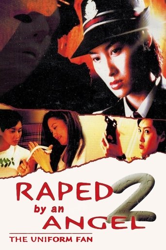 Watch Raped by an Angel 2: The Uniform Fan 1998 poster