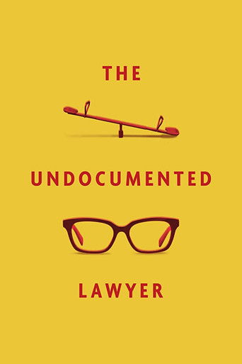 Watch The Undocumented Lawyer 2020 poster