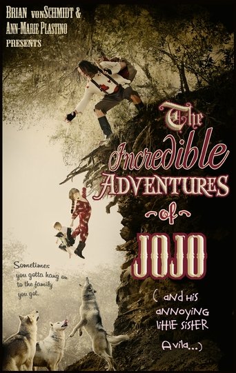 Watch The Incredible Adventure of Jojo (And His Annoying Little Sister Avila) 2014 poster
